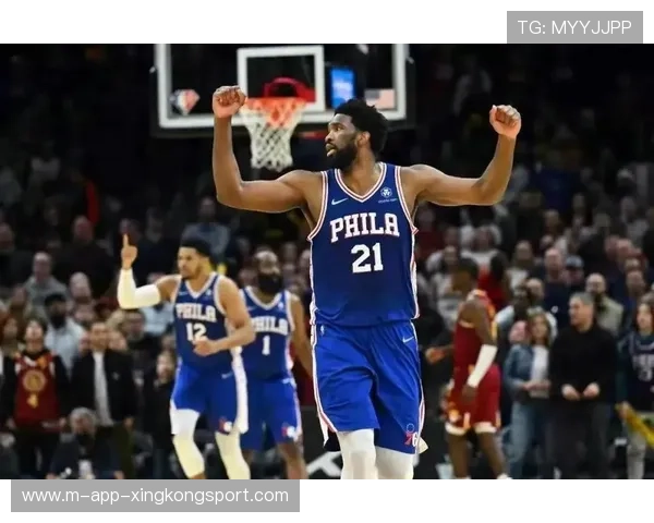 恩比德连续要位，费城76人坚持打内线